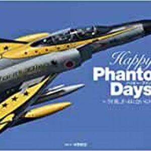 Happy Phantom Days Japanese book Military F-4 PHANTOM II JASDF  | eBay