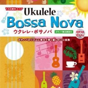 Ukulele Bossa Nova Collection PLAYED Kiyoshi Kobayashi w/PERFORMANCE CD japan